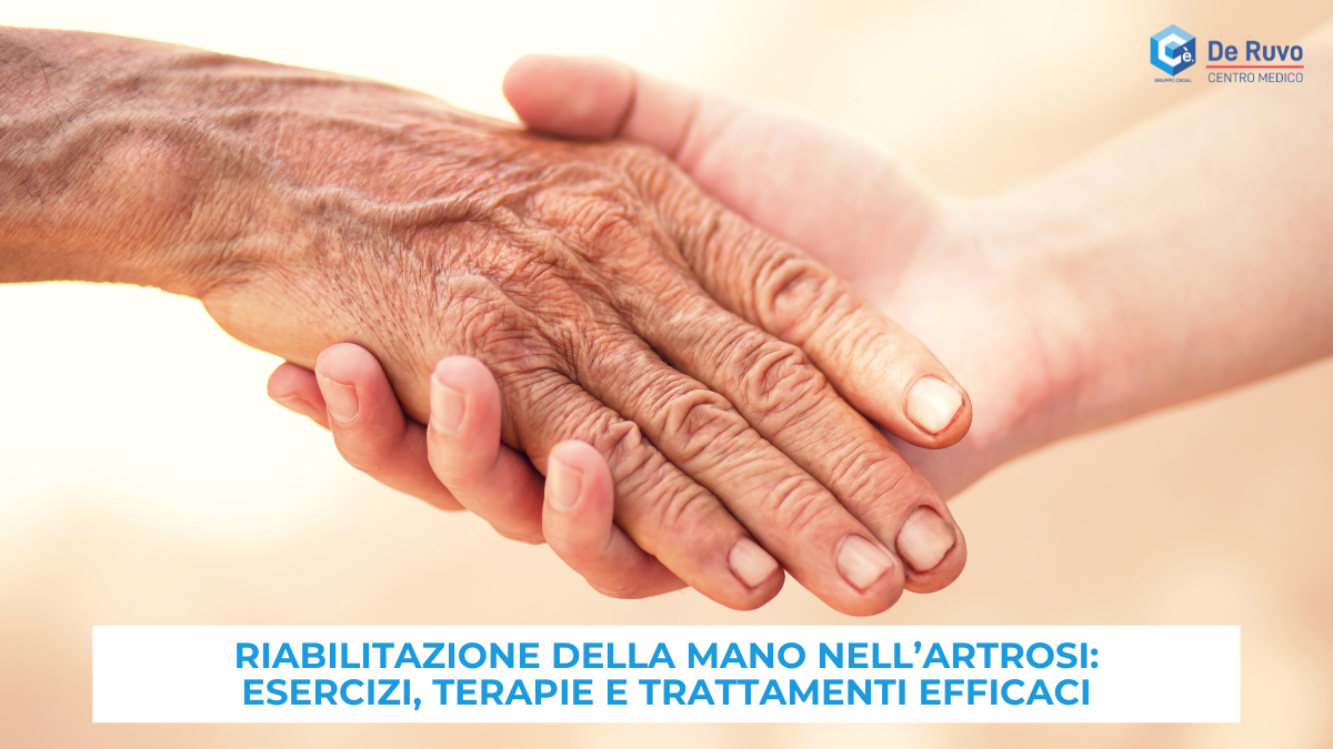 Riabilitazione della mano nell’artrosi: esercizi, terapie e trattamenti efficaci