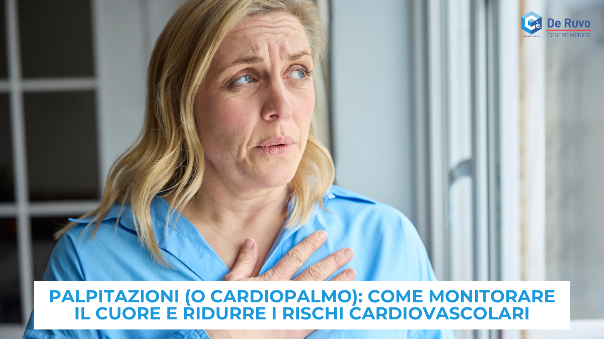Palpitazioni (o cardiopalmo): come monitorare il cuore e ridurre i rischi cardiovascolari