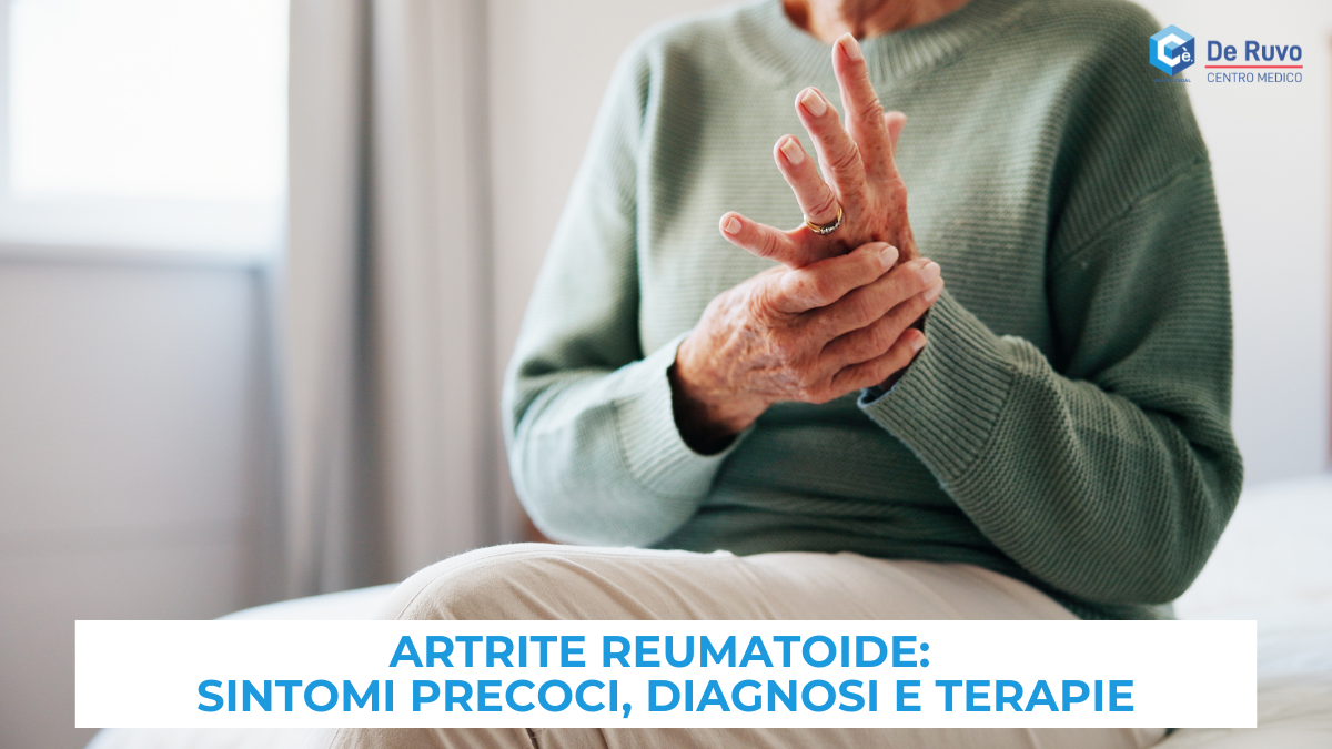Artrite reumatoide: sintomi precoci, diagnosi e terapie